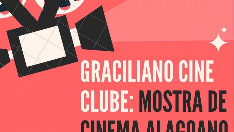 Neste sábado (16), o Graciliano Cine Clube apresenta a 1ª edição da Mostra Cinema Alagoano