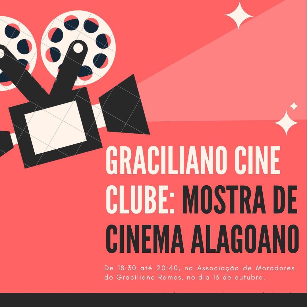 Neste sábado (16), o Graciliano Cine Clube apresenta a 1ª edição da Mostra Cinema Alagoano
