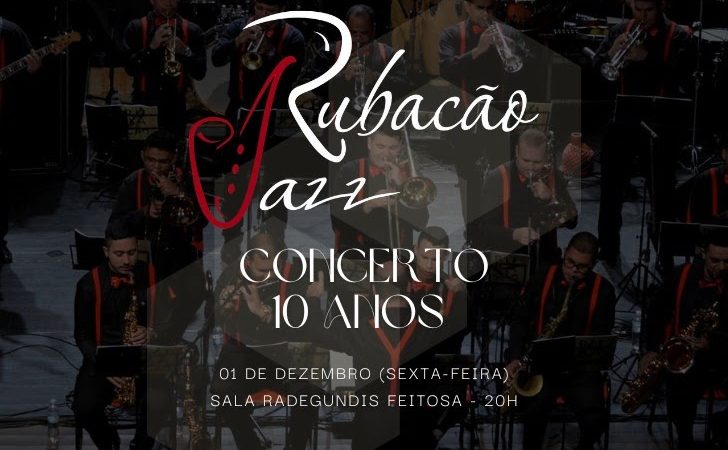 Orquestra Rubacão Jazz realiza concerto em comemoração a 10 anos de existência nesta sexta-feira (1)