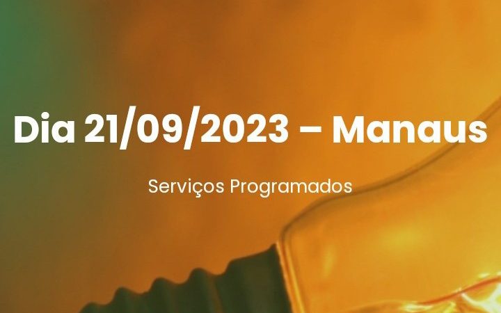 Serviços programado em Manaus