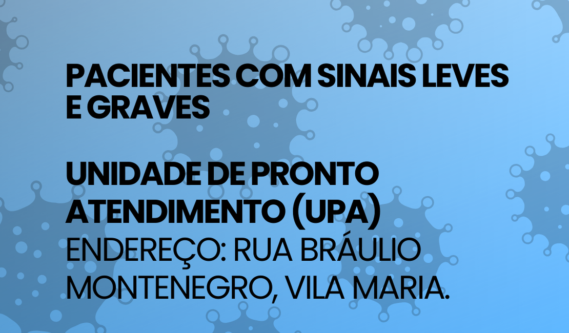 O pronto Socorro (UPA) de Palmeira dos Índios passa a ser um ponto de testagens contra a Covid-19